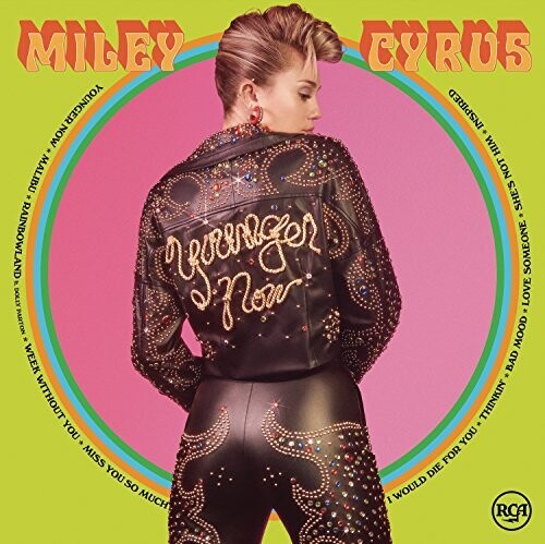Miley Cyrus: Younger Now [ Record ]