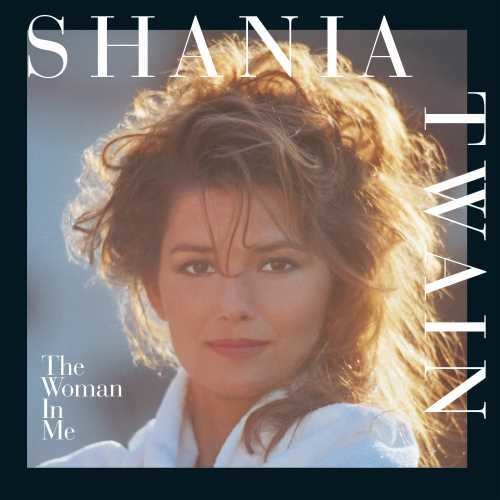 Shania Twain: The Woman In Me [ Record ]