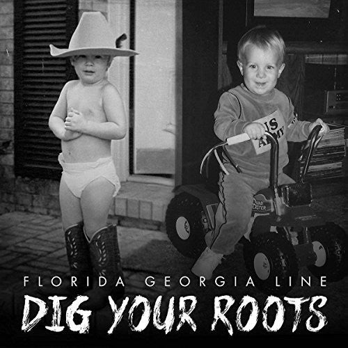 Florida Georgia Line: Dig Your Roots [ Record ]