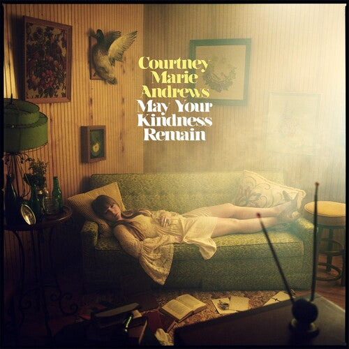 Courtney Marie Andrews: May Your Kindness Remain [ Record ]