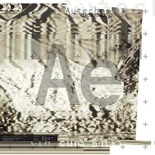 Autechre: Incunabula [ Record ]