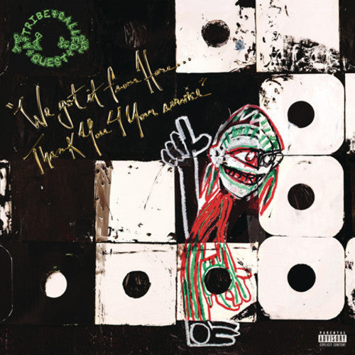 Tribe Called Quest: We Got It From Here: Thank You 4 Your Service [ Record ]
