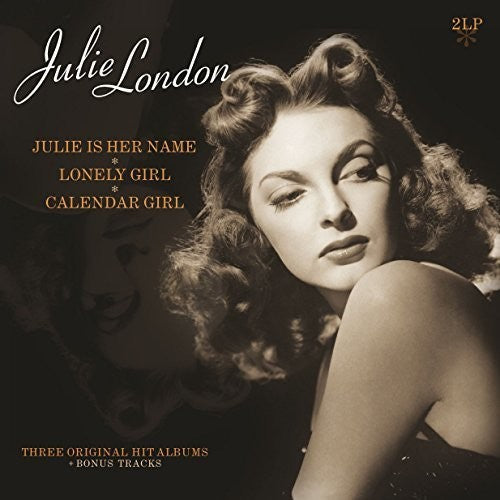 Julie London: Julie Is Her Name / Lonely Girl / Calander Girl [ Record ]