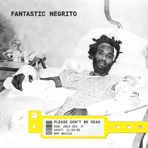 Fantastic Negrito: Please Don't Be Dead [ Record ]