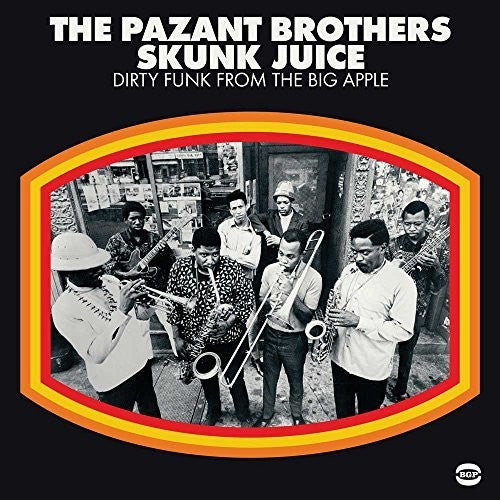 Pazant Bros: Skunk Juice: Dirty Funk From The Big Apple [ Record ]