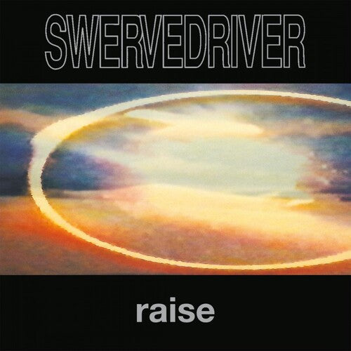 Swervedriver: Raise [ Record ]
