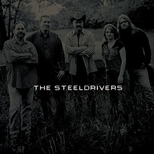 SteelDrivers: The Steeldrivers [ Record ]