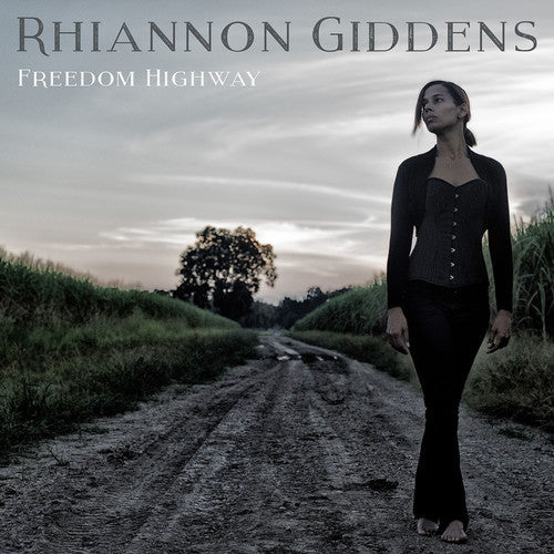 Rhiannon Giddens: Freedom Highway [ Record ]