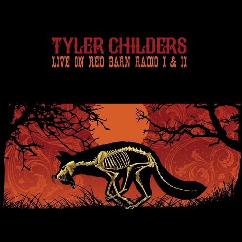 Tyler Childers: Live On Red Barn Radio I & Ii [ Record ]