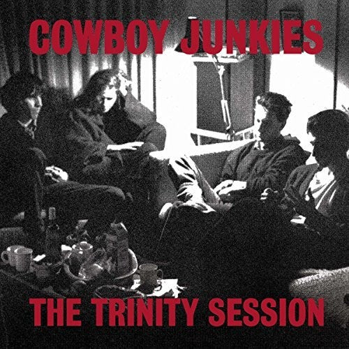 Cowboy Junkies: Trinity Session [ Record ]