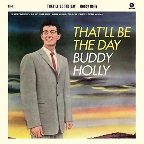 Buddy Holly: That'll Be The Day + 2 Bonus Tracks [ Record ]