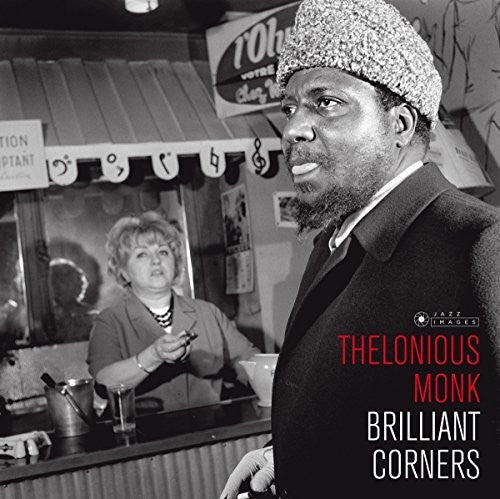 Thelonious Monk: Brilliant Corners (Cover Photo By Jean-Pierre Leloir) [ Record ]