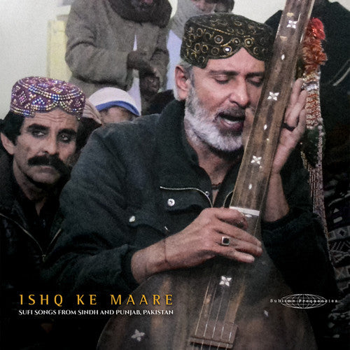 Various Artists: Ishq Ke Maare: Sufi Songs From Sindh / Various [ Record ]