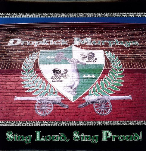 Dropkick Murphys: Sing Loud Sing Proud [ Record ]