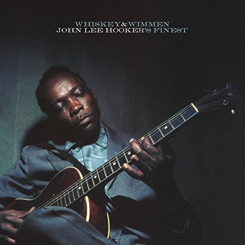 John Lee Hooker: Whiskey & Wimmen: John Lee Hooker's Finest [ Record ]