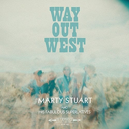 Marty Stuart: Way Out West [ Record ]
