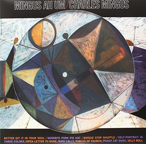 Charles Mingus: Mingus Ah Um [ Record ]