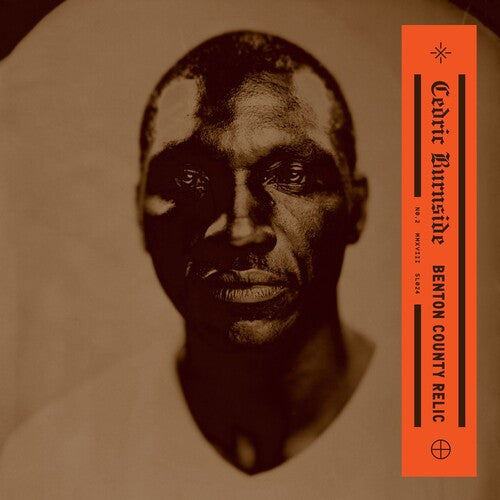 Cedric Burnside: Benton County Relic [ Record ]