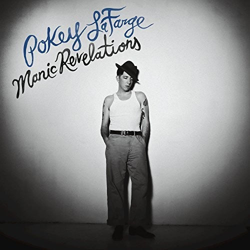 Pokey LaFarge: Manic Revelations [ Record ]