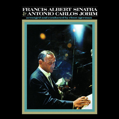 Frank Sinatra: Francis Albert Sinatra & Antonio Carlos Jobim [ Record ]
