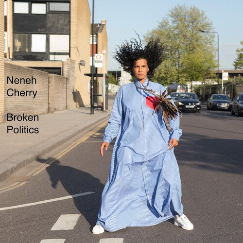 Neneh Cherry: Broken Politics [ Record ]