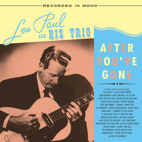 Les Paul & His Trio: After You've Gone [ Record ]