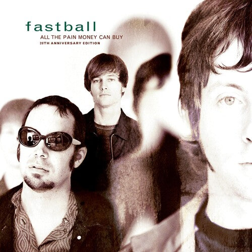 Fastball: All The Pain Money Can Buy [ Record ]