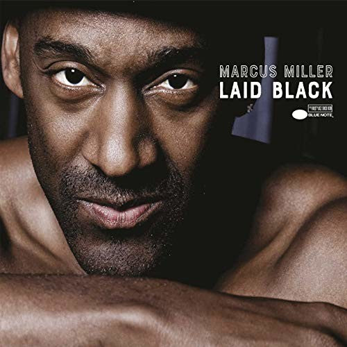 Marcus Miller: Laid Black [ Record ]