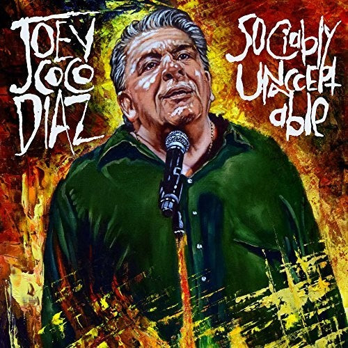 Joey Coco Diaz: Socially Unacceptable [ Record ]