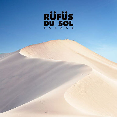 Rufus Du Sol: Solace [ Record ]