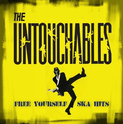 The Untouchables: Free Yourself - Ska Hits [ Record ]
