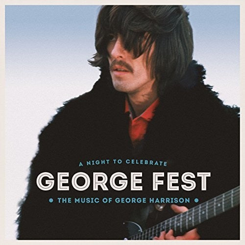 Various Artists: George Fest: A Night to Celebrate the Music of George Harrison [ Record ]