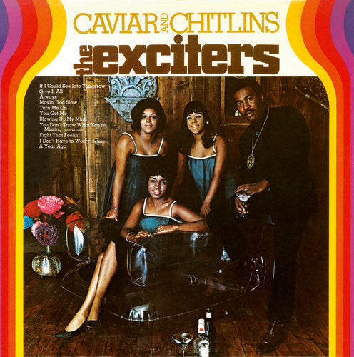 The Exciters: Caviar & Chitlins [ Record ]