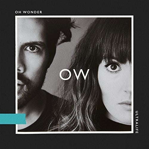 Oh Wonder: Ultralife [ Record ]