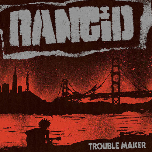 Rancid: Trouble Maker [ Record ]