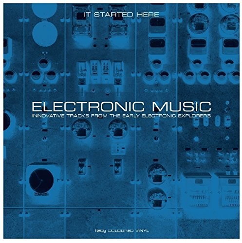 Various Artists: Electronic Music It Started Here / Various [ Record ]
