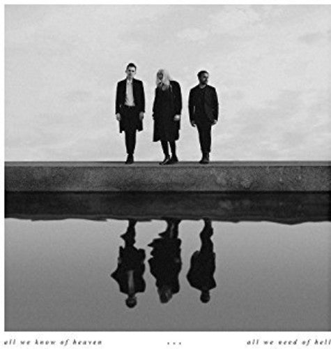 Pvris: All We Know Of Heaven All We Need Of Hell [ Record ]