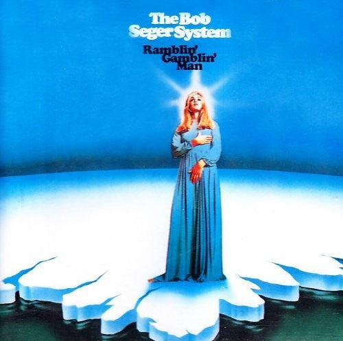 Bob Seger: Ramblin' Gamblin' Man [ Record ]