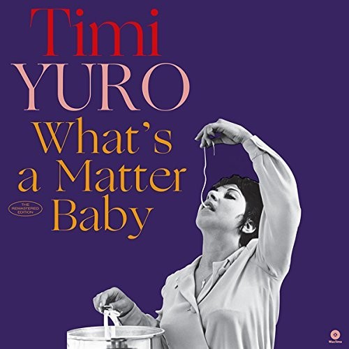 Timi Yuro: What's A Matter Baby + 2 Bonus Tracks [ Record ]