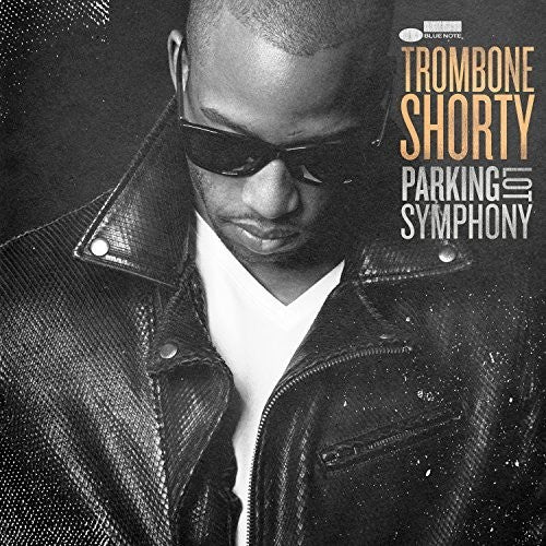 Trombone Shorty: Parking Lot Symphony [ Record ]