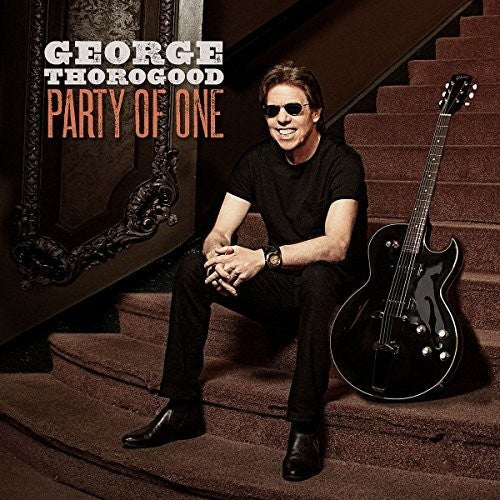 George Thorogood: Party Of One [ Record ]