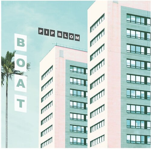 Pip Blom: Boat [ Record ]