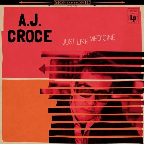 A.J. Croce: Just Like Medicine [ Record ]