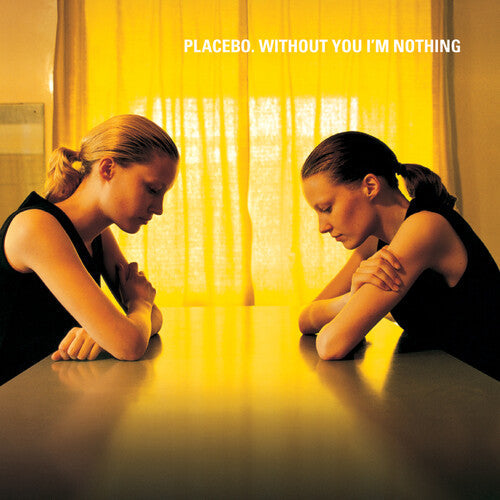 Placebo: Without You I'm Nothing [ Record ]