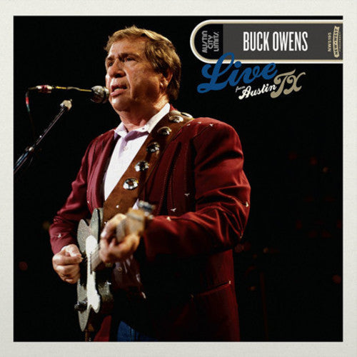 Buck Owens: Live From Austin Tx [ Record ]