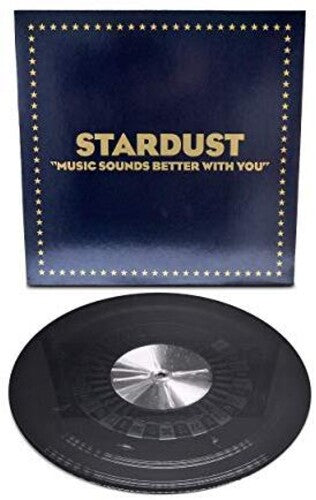 Stardust: Music Sounds Better With You [ Record ]