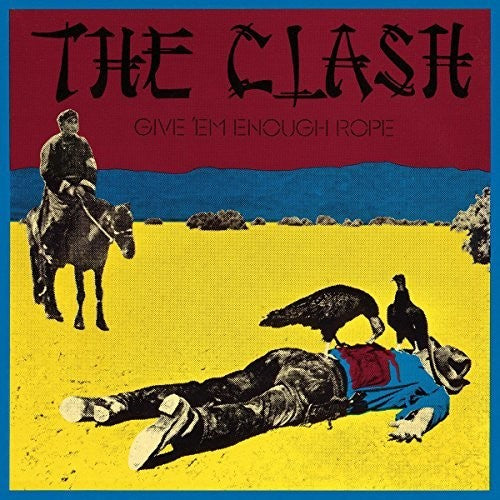 The Clash: Give Em Enough Rope [ Record ]