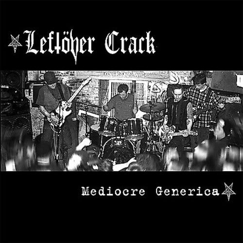 Leftöver Crack: Mediocre Generica [ Record ]