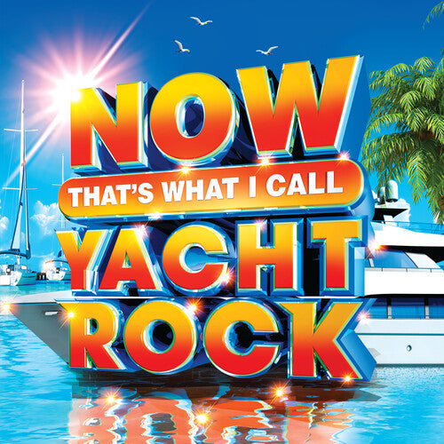 Various Artists: Now That's What I Call Yacht Rock (Various Artists) [ Record ]