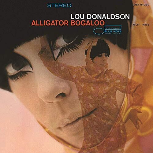 Lou Donaldson: Alligator Bogaloo [ Record ]